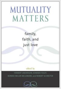 cover of the book Mutuality Matters: Family, Faith, and Just Love