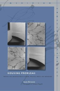 cover of the book Housing Problems: Writing and Architecture in Goethe, Walpole, Freud, and Heidegger