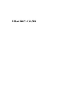 cover of the book Breaking the Mold: Redesigning Work for Productive and Satisfying Lives