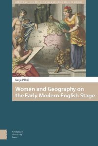 cover of the book Women and Geography on the Early Modern English Stage