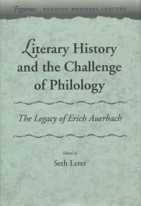 cover of the book Literary History and the Challenge of Philology: The Legacy of Erich Auerbach