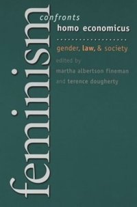 cover of the book Feminism Confronts Homo Economicus: Gender, Law, and Society