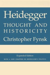 cover of the book Heidegger: Thought and Historicity