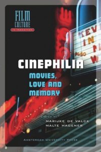 cover of the book Cinephilia: Movies, Love and Memory