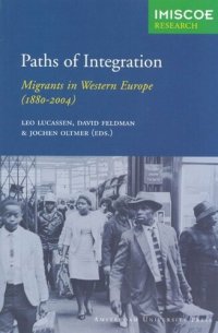 cover of the book Paths of Integration: Migrants in Western Europe (1880-2004)