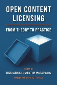 cover of the book Open Content Licensing: From Theory to Practice