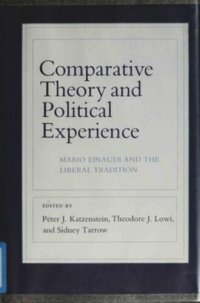 cover of the book Comparative Theory and Political Experience: Mario Einaudi and the Liberal Tradition