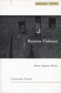 cover of the book Routine Violence: Nations, Fragments, Histories