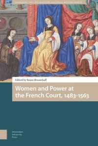 cover of the book Women and Power at the French Court, 1483-1563