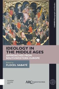 cover of the book Ideology in the Middle Ages: Approaches from Southwestern Europe