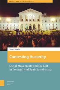 cover of the book Contesting Austerity: Social Movements and the Left in Portugal and Spain (2008-2015)