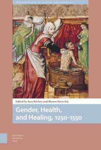 cover of the book Gender, Health, and Healing, 1250-1550