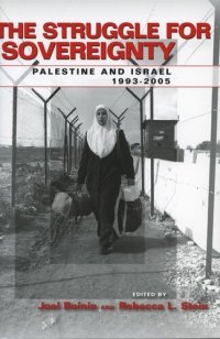 cover of the book The Struggle for Sovereignty: Palestine and Israel, 1993-2005