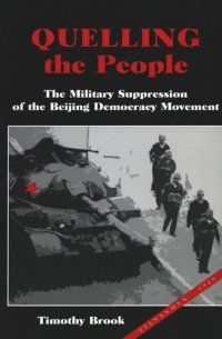 cover of the book Quelling the People: The Military Suppression of the Beijing Democracy Movement