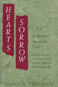 cover of the book Hearts of Sorrow: Vietnamese-American Lives