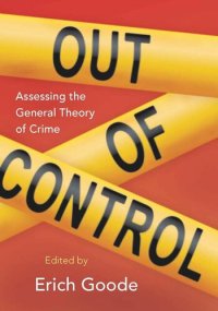 cover of the book Out of Control: Assessing the General Theory of Crime