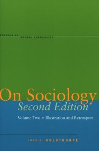 cover of the book On Sociology Second Edition Volume Two: Illustration and Retrospect