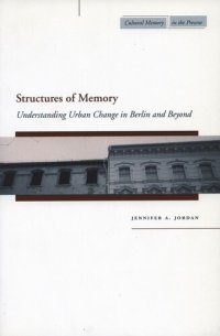 cover of the book Structures of Memory: Understanding Urban Change in Berlin and Beyond