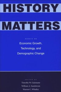 cover of the book History Matters: Essays on Economic Growth, Technology, and Demographic Change