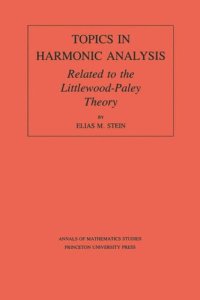 cover of the book Topics in Harmonic Analysis Related to the Littlewood-Paley Theory. (AM-63), Volume 63