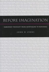 cover of the book Before Imagination: Embodied Thought from Montaigne to Rousseau