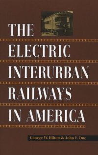 cover of the book The Electric Interurban Railways in America