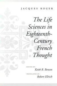 cover of the book The Life Sciences in Eighteenth-Century French Thought