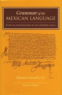 cover of the book Grammar of the Mexican Language: With an Explanation of its Adverbs (1645)