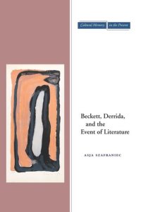 cover of the book Beckett, Derrida, and the Event of Literature