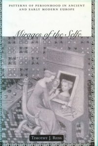 cover of the book Mirages of the Selfe: Patterns of Personhood in Ancient and Early Modern Europe