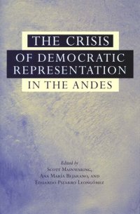 cover of the book The Crisis of Democratic Representation in the Andes