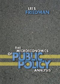 cover of the book The Microeconomics of Public Policy Analysis