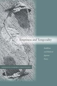 cover of the book Emptiness and Temporality: Buddhism and Medieval Japanese Poetics