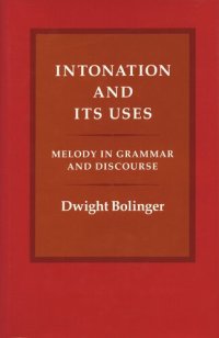 cover of the book Intonation and Its Uses: Melody in Grammar and Discourse