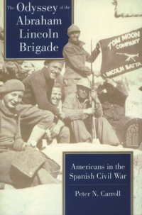 cover of the book The Odyssey of the Abraham Lincoln Brigade: Americans in the Spanish Civil War