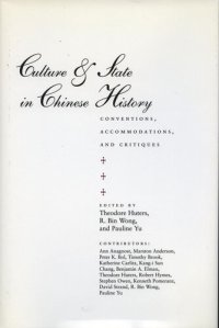 cover of the book Culture and State in Chinese History: Conventions, Accommodations, and Critiques