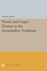 cover of the book Poetic and Legal Fiction in the Aristotelian Tradition