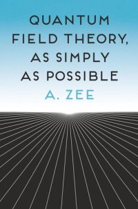 cover of the book Quantum Field Theory, as Simply as Possible