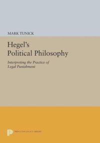 cover of the book Hegel's Political Philosophy: Interpreting the Practice of Legal Punishment