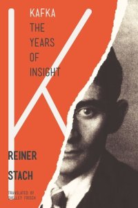 cover of the book Kafka: The Years of Insight