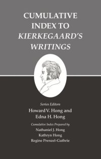 cover of the book Kierkegaard's Writings, XXVI, Volume 26: Cumulative Index to Kierkegaard's Writings