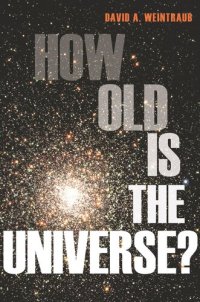 cover of the book How Old Is the Universe?