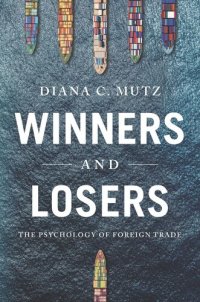 cover of the book Winners and Losers: The Psychology of Foreign Trade