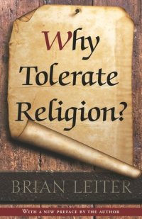 cover of the book Why Tolerate Religion?: Updated Edition