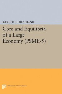 cover of the book Core and Equilibria of a Large Economy. (PSME-5)