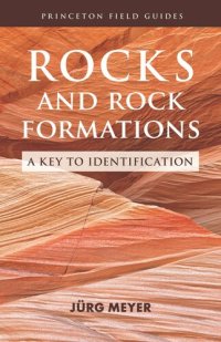 cover of the book Rocks and Rock Formations: A Key to Identification