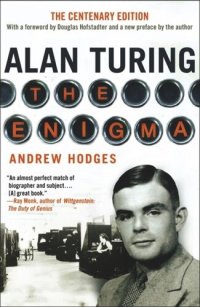 cover of the book Alan Turing: The Enigma The Centenary Edition