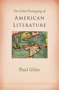 cover of the book The Global Remapping of American Literature