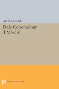 cover of the book Étale Cohomology (PMS-33), Volume 33