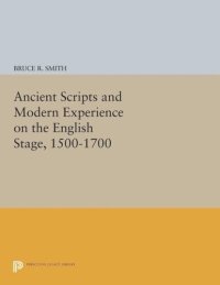 cover of the book Ancient Scripts and Modern Experience on the English Stage, 1500-1700